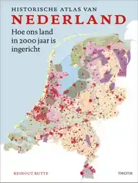 HISTORISCHE ATLAS VAN NEDERLAND