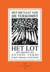 HET DICTAAT VAN DE TOEKOMST OF HET LOT