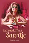 WAT MAAKT SAAR SAARTJE