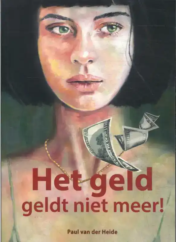 HET GELD GELDT NIET MEER!