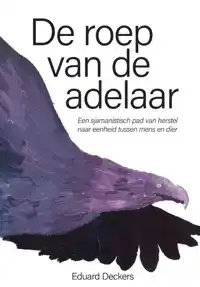 DE ROEP VAN DE ADELAAR