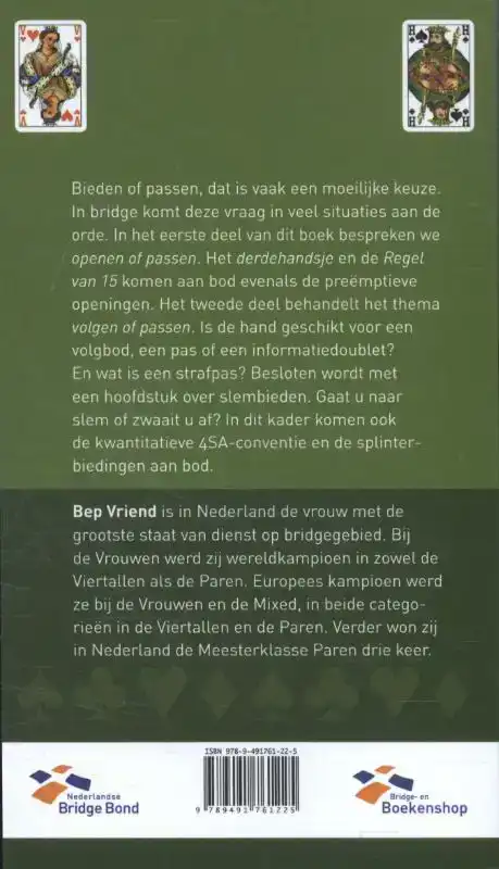 BIEDEN OF PASSEN?