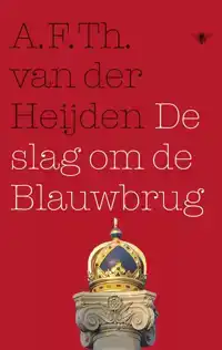 DE SLAG OM DE BLAUWBRUG