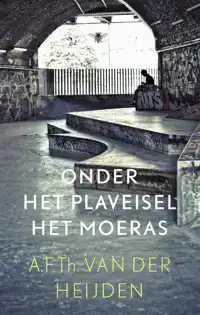 ONDER HET PLAVEISEL HET MOERAS