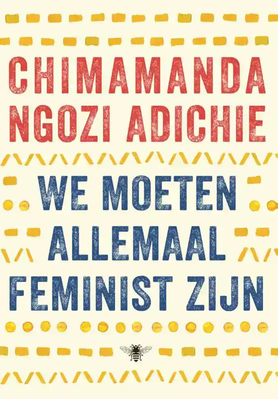 WE MOETEN ALLEMAAL FEMINIST ZIJN