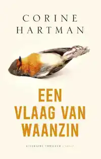 EEN VLAAG VAN WAANZIN