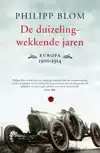 DE DUIZELINGWEKKENDE JAREN