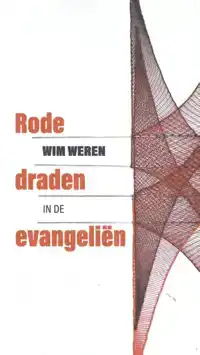 RODE DRADEN IN DE EVANGELIEN