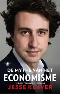 DE MYTHE VAN HET ECONOMISME