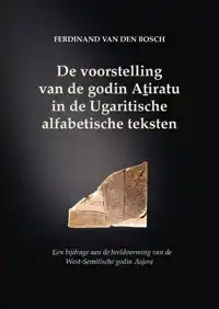 DE VOORSTELLING VAN DE GODIN ATIRATU IN DE UGARITISCHE ALFAB