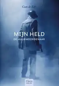 MIJN HELD DE HUURMOORDENAAR