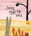 JAAG NIET OP ONS