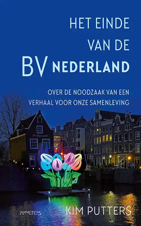 HET EINDE VAN DE BV NEDERLAND