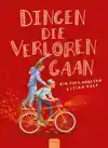 DINGEN DIE VERLOREN GAAN