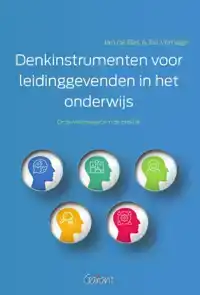 DENKINSTRUMENTEN VOOR LEIDINGGEVENDEN IN HET ONDERWIJS