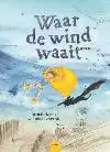 WAAR DE WIND WAAIT