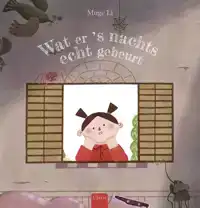 WAT ER 'S NACHTS ECHT GEBEURT