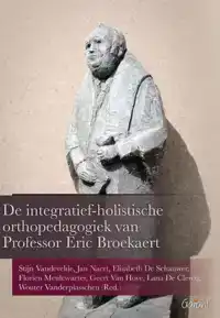 DE INTEGRATIEF-HOLISTISCHE ORTHOPEDAGOGIEK VAN PROFESSOR ERI