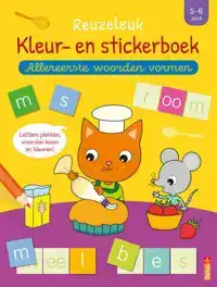 REUZELEUK KLEUR- EN STICKERBOEK - ALLEREERSTE WOORDEN VORMEN