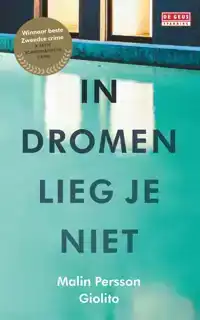 IN DROMEN LIEG JE NIET