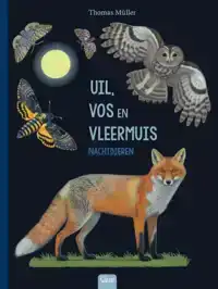 UIL, VOS EN VLEERMUIS