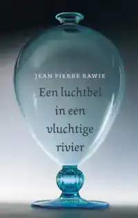 EEN LUCHTBEL IN EEN VLUCHTIGE RIVIER