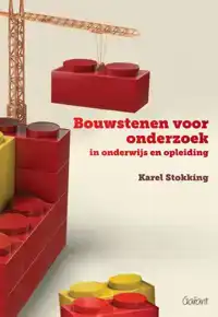 BOUWSTENEN VOOR ONDERZOEK IN ONDERWIJS EN OPLEIDING