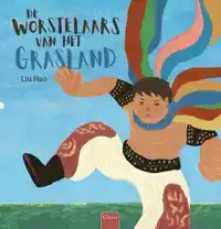 DE WORSTELAARS VAN HET GRASLAND