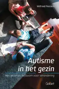 AUTISME IN HET GEZIN