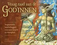 VRAAG RAAD AAN DE GODINNEN