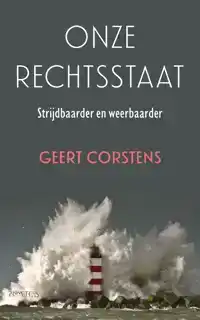 ONZE RECHTSSTAAT