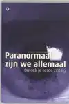 PARANORMAAL ZIJN WE ALLEMAAL