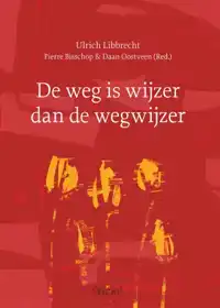 DE WEG IS WIJZER DAN DE WEGWIJZER