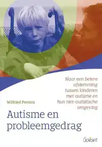 AUTISME EN PROBLEEMGEDRAG