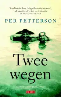 TWEE WEGEN