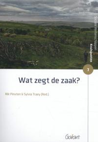 WAT ZEGT DE ZAAK?