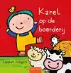 KAREL OP DE BOERDERIJ