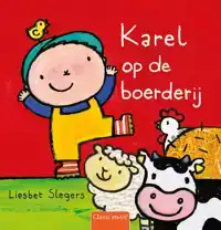 KAREL OP DE BOERDERIJ