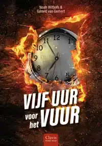 VIJF UUR VOOR HET VUUR