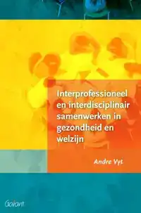 INTERPROFESSIONEEL EN INTERDISCIPLINAIR SAMENWERKEN IN GEZON