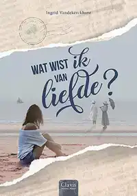 WAT WIST IK VAN LIEFDE?