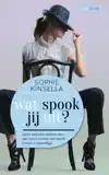 WAT SPOOK JIJ UIT?