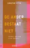 DE ANDER BESTAAT NIET