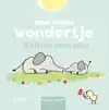 MIJN KLEINE WONDERTJE