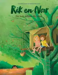 RIK EN NOOR, DE TUIN ACHTER DE MUUR