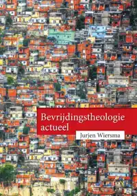 BEVRIJDINGSTHEOLOGIE ACTUEEL