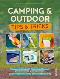 CAMPING & OUTDOOR - TIPS & TRICKS