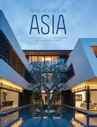 NEW HOUSES IN ASIA