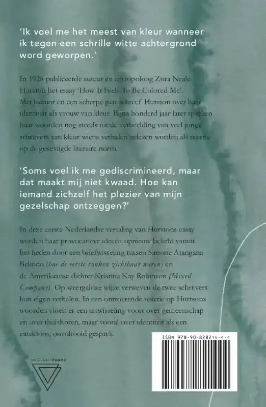 HOE HET VOELT OM VAN KLEUR TE ZIJN