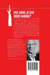 HOE VANG JE EEN RODE HARING?